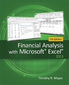 Mayes, Timothy Mayes, Timothy R. Mayes, Todd M. Shank - Financial Analysis with MicrosoftÂ® ExcelÂ®; .