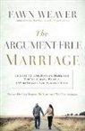 Fawn Weaver - Argument-Free Marriage