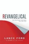Lance Ford, Lance/ Kimball Ford - Revangelical
