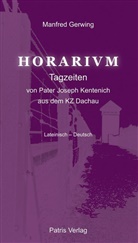 Manfred Gerwing, Joseph Kentenich - Horarivm