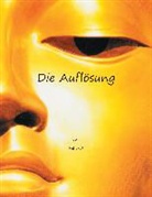 Wolfgang Schorat - Die Auflösung