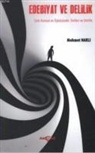 Mehmet Narli - Edebiyat ve Delilik; Türk Roman ve Öyküsünde Deliler ve Delilik