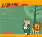 Gabrie Fauré, Franci Poulenc, Camil Saint-Saëns, Michael Sens - Karneval der Tiere; Die Geschichte von Babar, dem kleinen Elefanten; Dolly, 1 Audio-CD (Audio book)