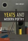 Edna Longley, Edna (Queen''s University Belfast) Longley, Longley Edna - Yeats and Modern Poetry