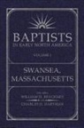 William H Hartman Brackney, William H Brackney, William H. Brackney, Charles K Hartman, Charles K. Hartman - Baptists in Early North America: Volume 1