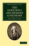 Clerke Agnes Mary, Agnes Mary Clerke - The Herschels and Modern Astronomy