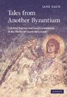 Jane Baun, Jane (University of Oxford) Baun, Baun Jane - Tales From Another Byzantium