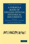 Hubert Hall, Hubert Hall, Hall Hubert - Formula Book of English Official Historical Documents