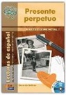 Gerardo Beltran, Gerardo Beltrán, Gerardo Beltrán Cejudo, Abel Murcia Soriano, Abel A. Murcia Soriano, José Luis Ocasar Ariza - Cambridge Spanish Presente Perpetuo (México) + CD