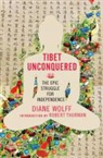 Diane Wolff - Tibet Unconquered