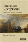 Philip Hardie, Philip (Trinity College Hardie - Lucretian Receptions