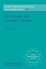 John F. Price, N. J. Hitchin - Lie Groups and Compact Groups