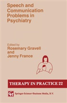 Jenny France, Rosemary Gravell - Speech and Communication Problems in Psychiatry