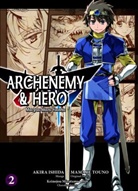 Akira Ishida, Touno Mamare, Mamare Touno, Akira Ishida - Archenemy & Hero - Maoyuu Maou Yuusha. Bd.2