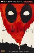 Cullen Bunn, Ramon Rosanas, Ramon Rosanas, Ramon Rosanas - Deadpool: Night of the living Deadpool