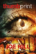 Jason Ciaramella, Jo Hill, Joe Hill, Vic Malhorta, Nat Jones, Vic Malhorta - Thumbprint, Graphic Novel