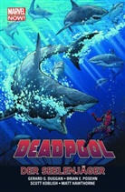 Gerr Duggan, Gerry Duggan, Scott Koblish, Brain Posehn, Brian Posehn, Mike Hawthorne... - Deadpool (Marvel Now) - Der Seelenjäger