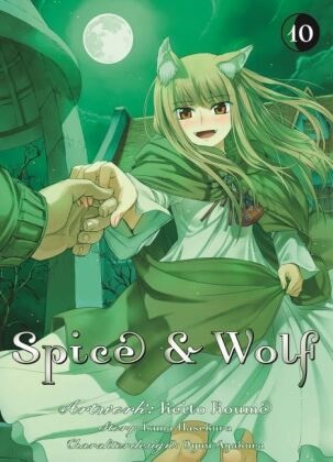 Jyuu Ayakura, Isun Hasekura, Isuna Hasekura, Keito Koume, Keito Koume - Spice & Wolf 10. Bd.10 - Eine fesselnder Manga mit Handel, Götterwesen und einer Prise Romantik! Begleite den jungen Händler Kraft Lawrence und die weise Wolfsgöttin Holo auf ihrem Abenteuer.