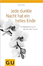 Petra Franke - Jede dunkle Nacht hat ein helles Ende