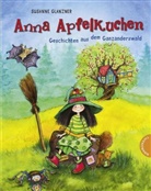 Susanne Glanzner, Eleni Livanios - Anna Apfelkuchen, Geschichten aus dem Ganzanderswald