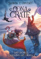 Shawn T. Odyssey, Shawn Thomas Odyssey, Maximilian Meinzold - Oona Crate - Das dunkle Geheimnis des Orakels