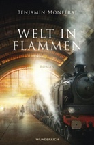 Benjamin Monferat - Welt in Flammen