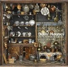 Halina Pasierbska - Dolls´ Houses from the V&A Museum of Childhood