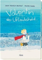 Sarah Michaela Orlovsky, Sarah Orlovský, Sarah M. Orlovský, Michael Roher, Michael Roher - Valentin, der Urlaubsheld
