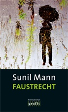 Sunil Mann - Faustrecht