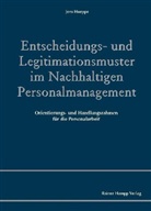 Jens Hoeppe - Entscheidungs- und Legitimationsmuster im Nachhaltigen Personalmanagement
