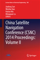 Wenha Jiao, Wenhai Jiao, Mingquan Lu, Jiadong Sun, Haitao Wu, Haitao Wu et al - China Satellite Navigation Conference (CSNC) 2014 Proceedings. Vol.2