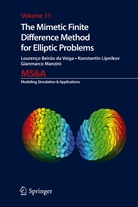 Lourenc Beirao da Veiga, Lourenco Beirao da Veiga, Lourenç Beirão da Veiga, Lourenço Beirão Da Veiga, Konstanti Lipnikov, Konstantin Lipnikov... - The Mimetic Finite Difference Method for Elliptic Problems