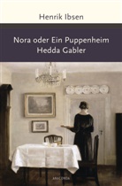 Henrik Ibsen, Marie von Borch, Emma Klingenfeld - Nora oder Ein Puppenheim / Hedda Gabler