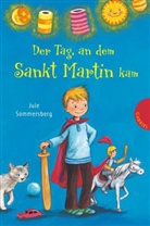 Jule Sommersberg, Heike Vogel - Der Tag, an dem Sankt Martin kam