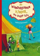 Sabine Bohlmann, Heike Vogel - Die wundersamen Kinder des Herrn Tatu