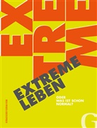 Floria Heine, Florian Heine - Extreme Leben