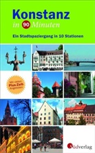 Peter Allgaier, Ralf Seuffert, Peter Allgaier, Petra Allgaier, Horst Bachmann, Petra Bachmann... - Konstanz in 90 Minuten