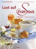 Marion Kiesewetter, Hans Dieter Kellner, Ursula Sonnenberg - Lust auf Frühstück