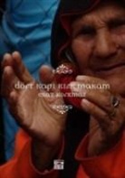 Esat Korkmaz - Dört Kapi Kirk Makam