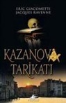 Eric Giacometti, Jacques Ravenne - Kazanova Tarikati