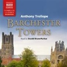 Anthony Trollope, David Shaw-Parker - Barchester Towers (Audio book)