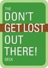 Mountaineers Books, Not Available (NA) - The Don't Get Lost Out There! Deck