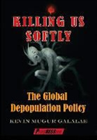 Kevin Mugur Galalae - Killing Us Softly