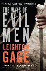 Leighton Gage - The Ways of Evil Men