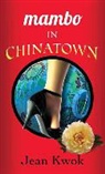 Jean Kwok - Mambo in Chinatown