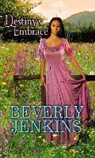 Beverly Jenkins - Destiny's Embrace