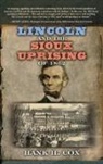 Hank H. Cox, Cox Hank H. - Lincoln and the Sioux Uprising of 1862