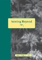 Kay-Laurel Fischer - Moving Beyond Abuse