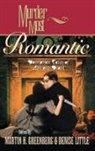 Martin Harry Greenberg, Greenberg Martin Harry, Denise Little, Little Denise - Murder Most Romantic