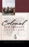 Patricia Law Hatcher, Hatcher Patricia Law - Researching Your Colonial New England Ancestors
